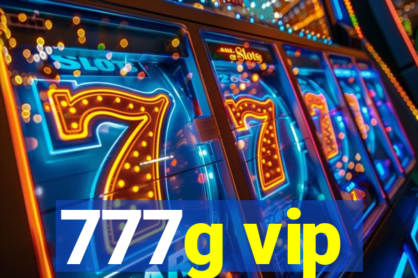 777g vip